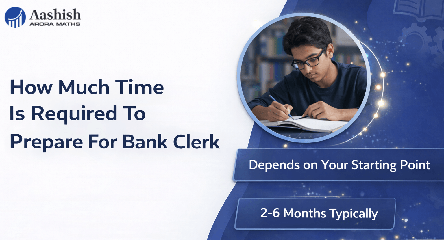 How Much Time Is Required To Prepare For Bank Clerk