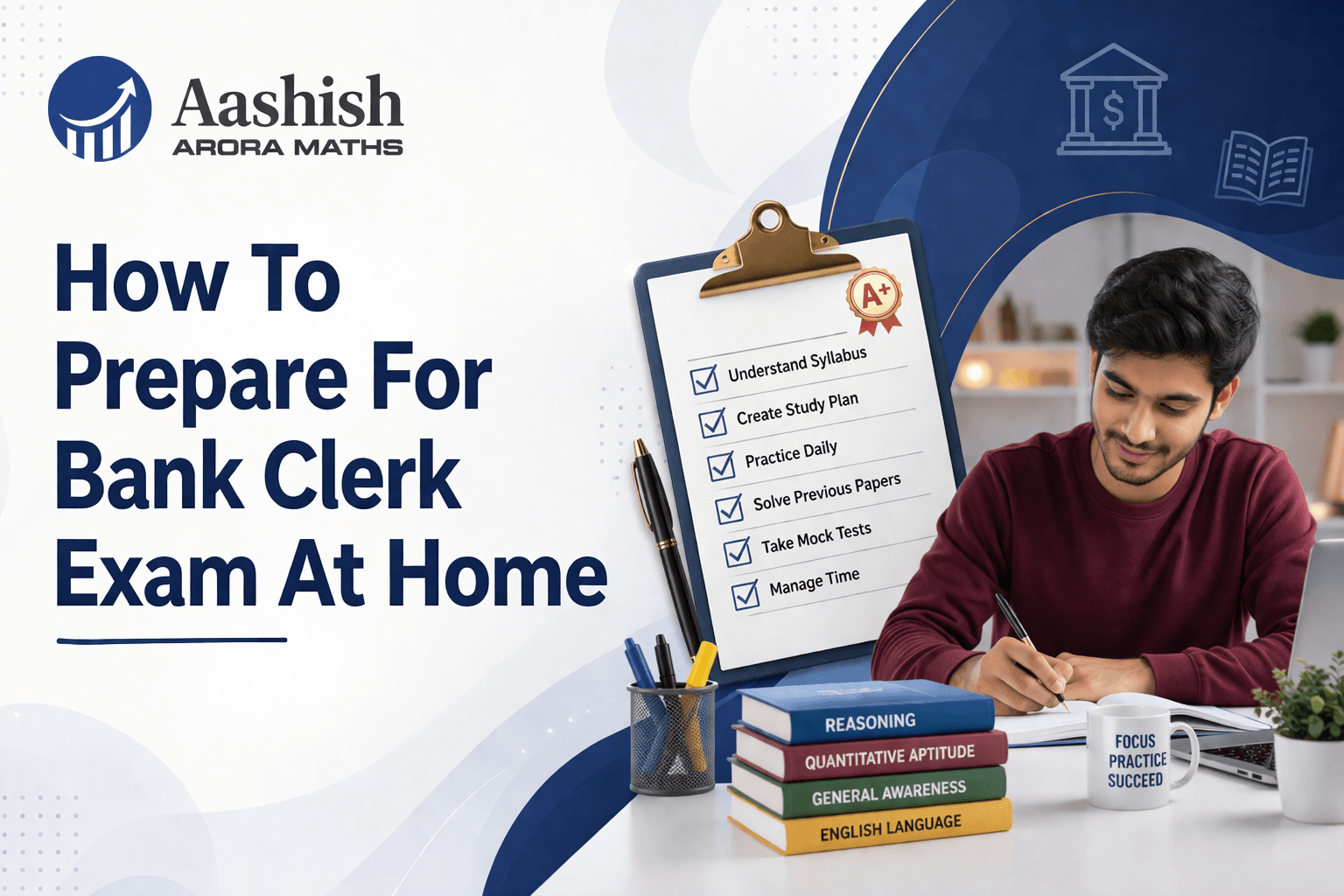 How To Prepare For Bank Clerk Exam At Home